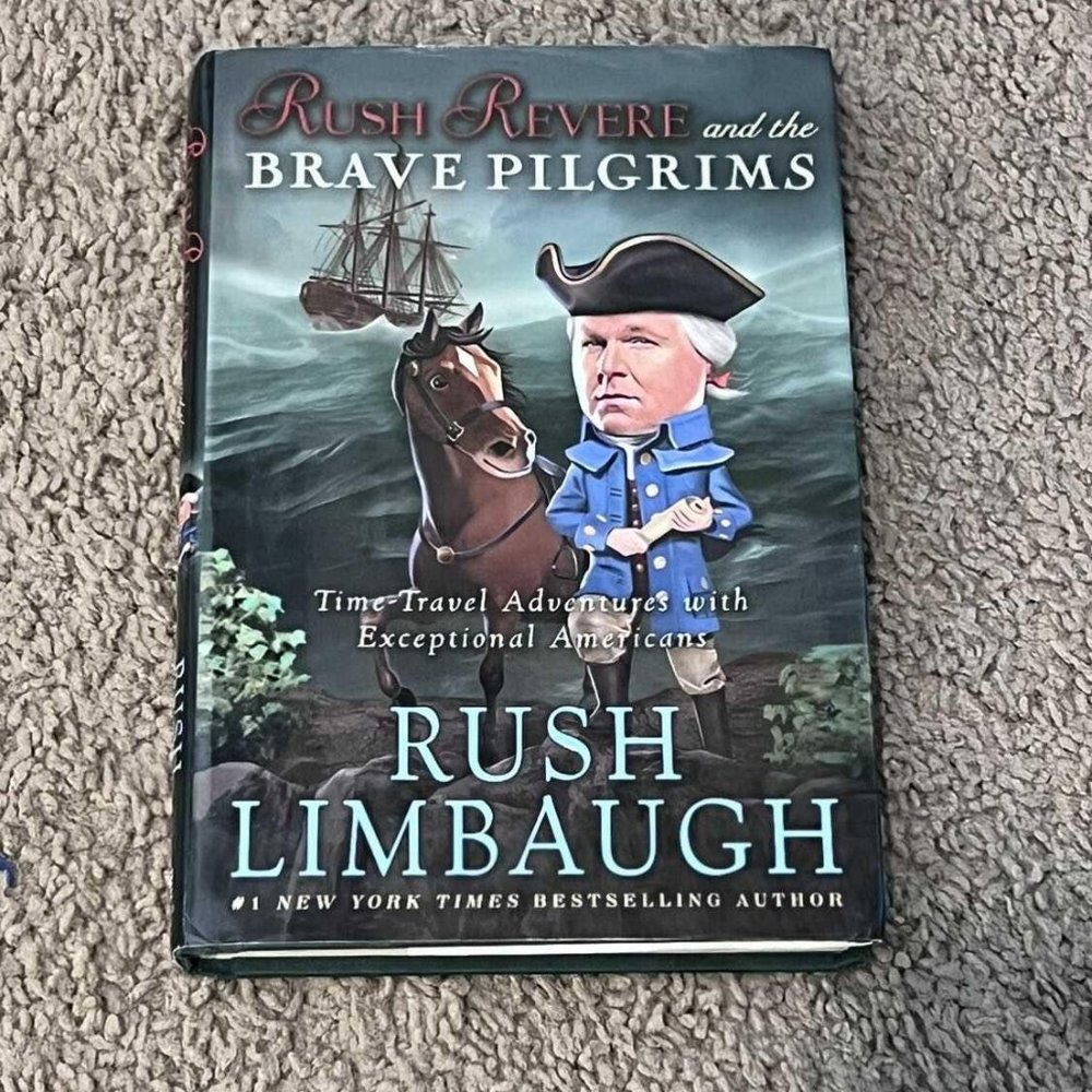RUSH REVERE AND THE BRAVE PILGRIMS - NEW HARDBACK BOOK
